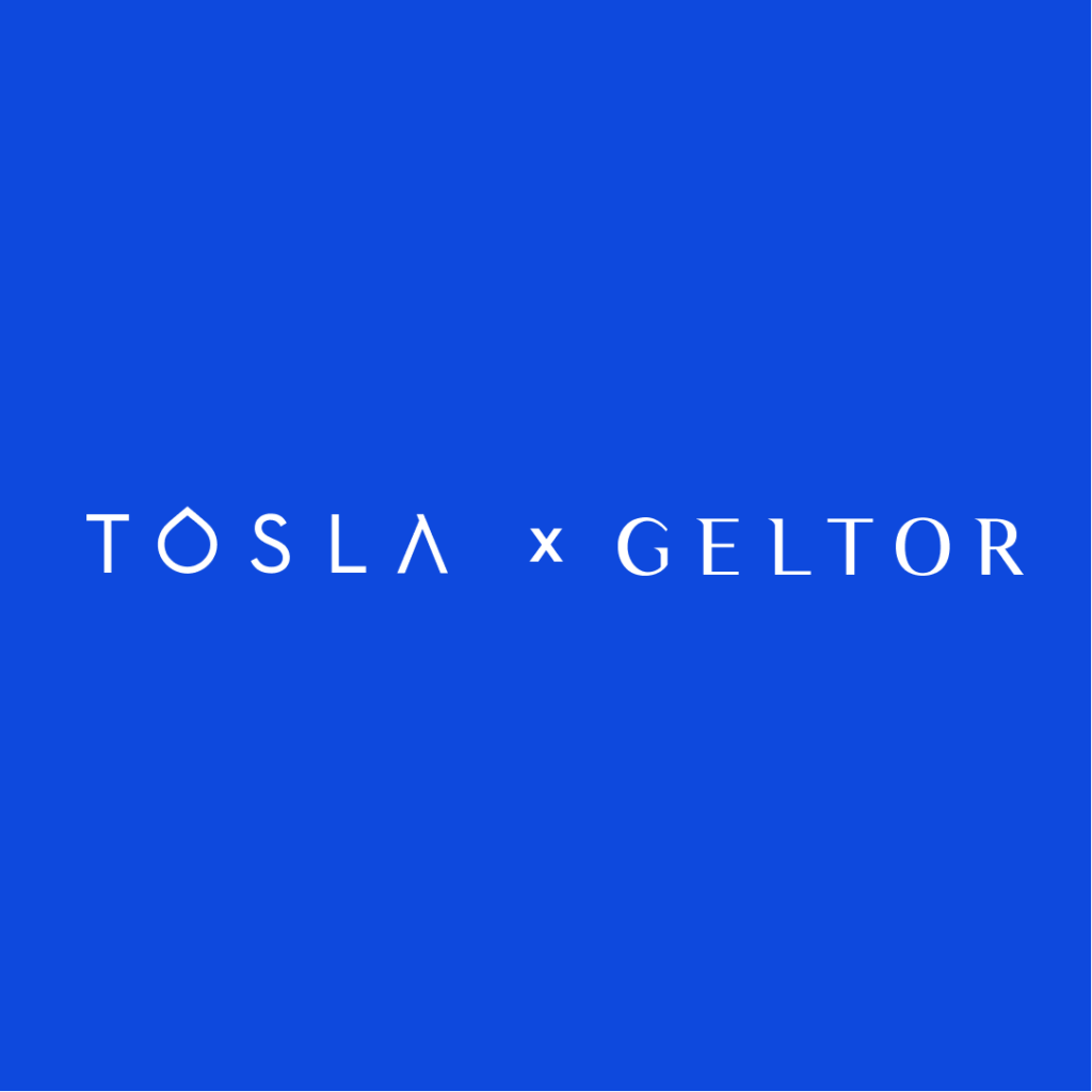 TOSLA X GELTOR Collaboration
